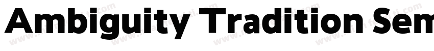 Ambiguity Tradition SemiBold字体转换